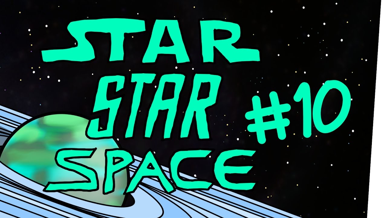StarStarSpace #10 - Panik im Paradies