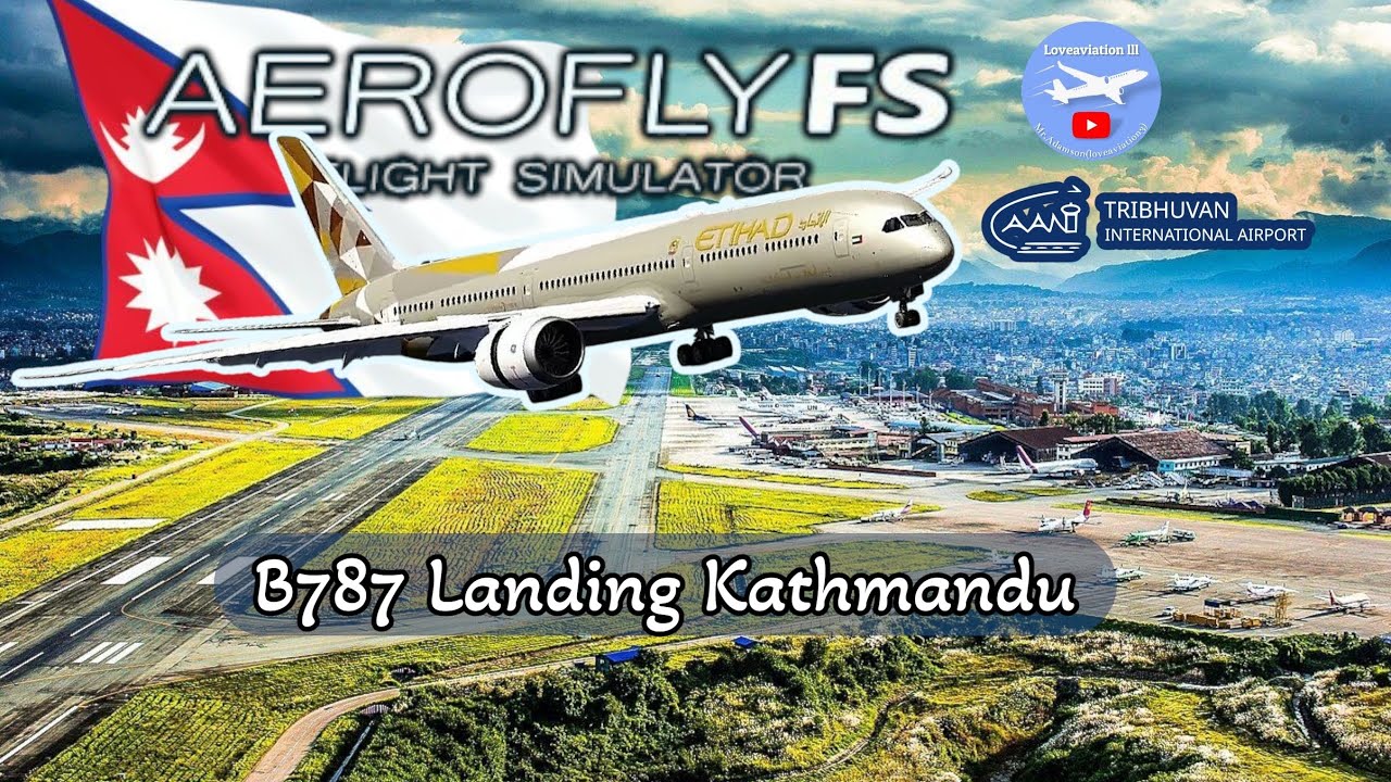  Boeing 787 Smooth Landing at Kathmandu Airport | Aerofly FS Global Flight Simulator  