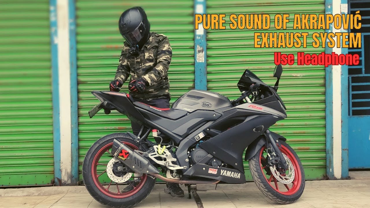 Pure Sound of Akrapovic Exhaust System in Yamaha R15 || Headphone Recommended