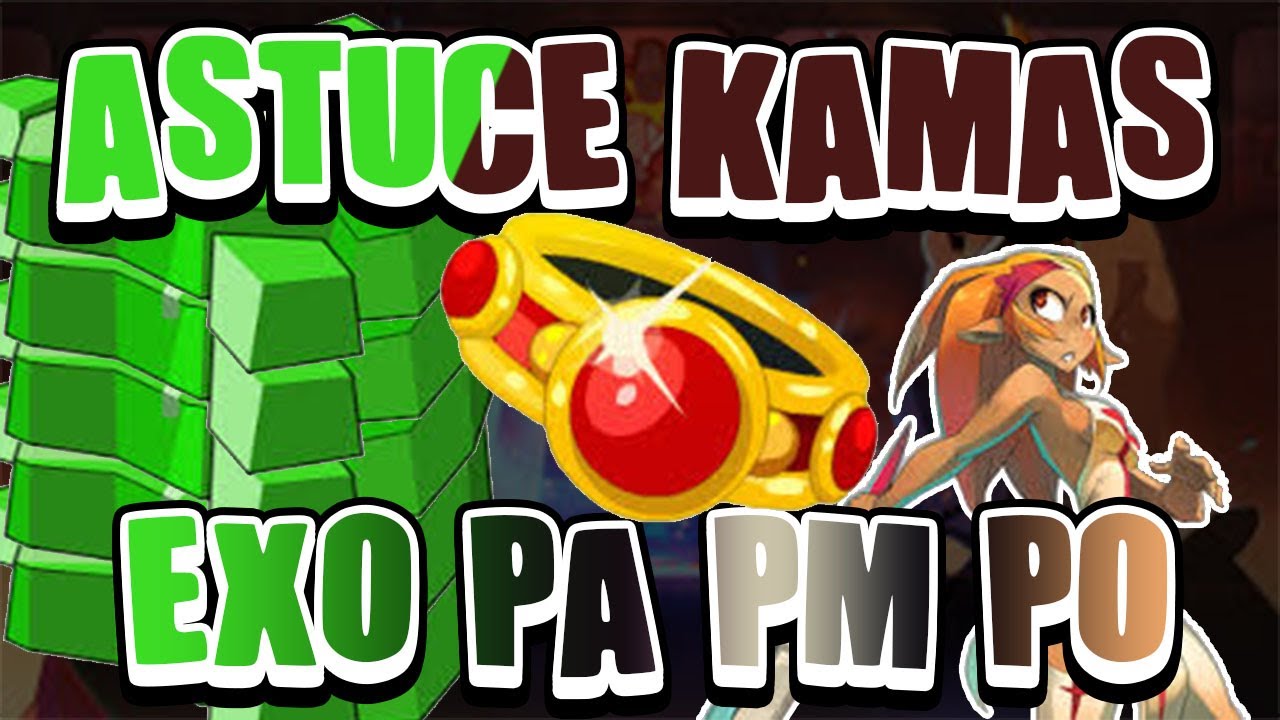 [DOFUS TOUCH] ASTUCE KAMAS THL | EXO PA/PM/PO | ANNEAU ALLISTER EXO PM + OVER 20 VITA !