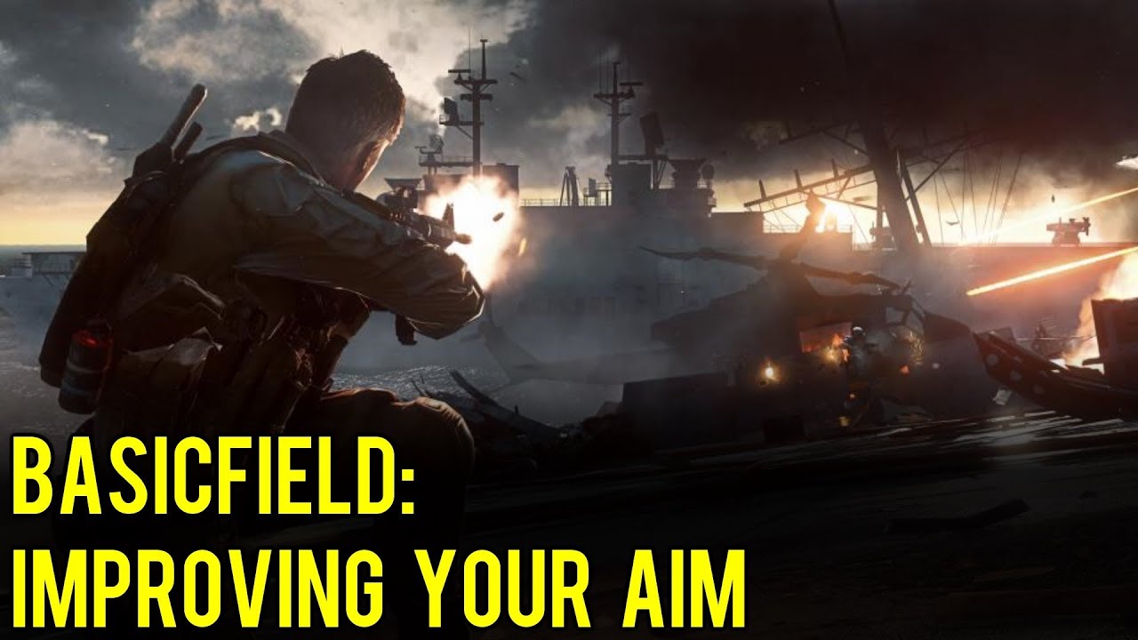 Basicfield: Improving Your Aim - Battlefield 4