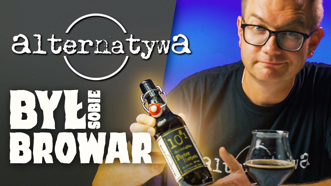 Browar Śląski Alternatywa #byłsobiebrowar