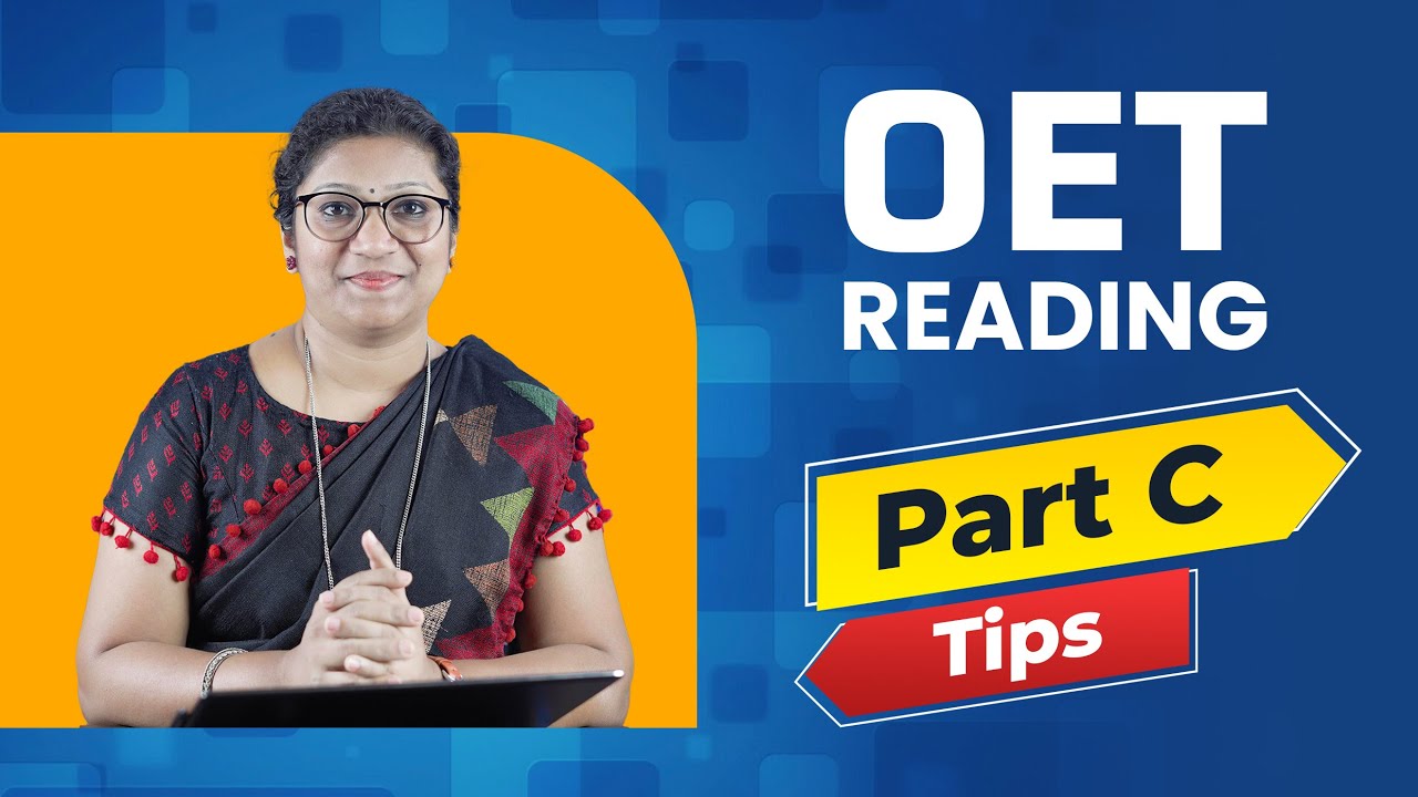 OET Reading Class | Part C Tips