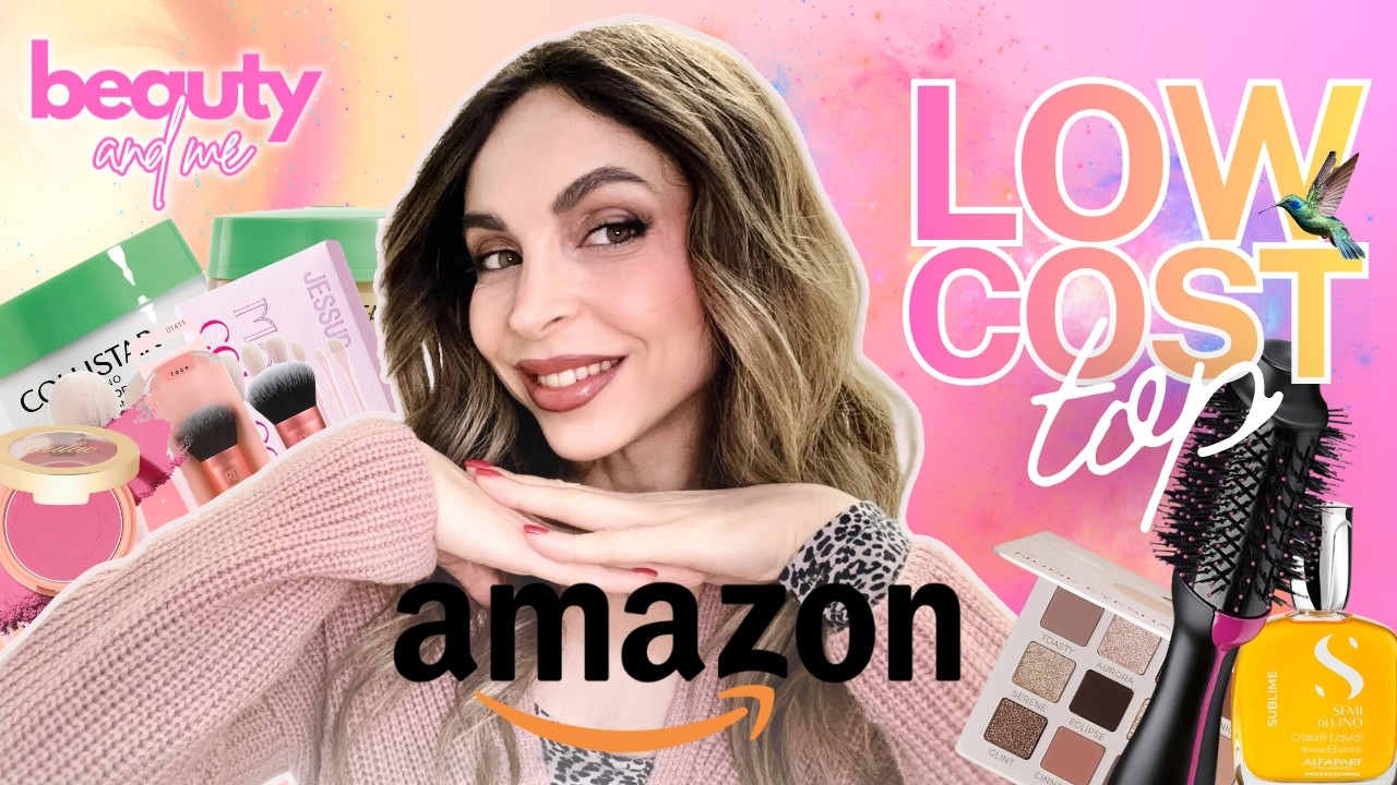 AMAZON Spring Sale: TOP Prodotti Beauty LOW COST | Beauty and me✨