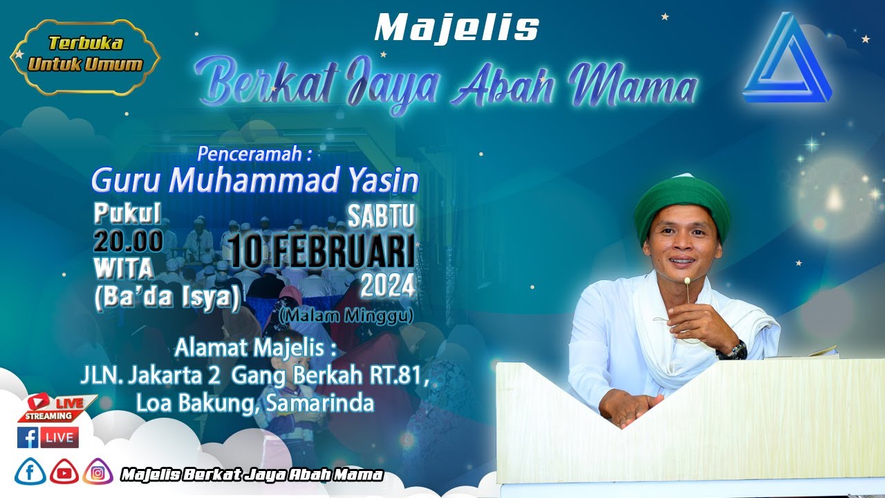 🔴 [LIVE]  PENGAJIAN RUTIN MAJELIS BERKAT JAYA ABAH MAMA  *SAMARINDA (SABTU 10 FEBRUARI 2024)