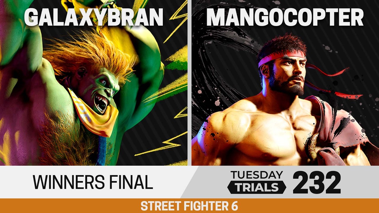Tuesday Trials 232 SF6 Winners Final - GalaxyBrAn (Blanka) vs Mangocopter (Ryu)