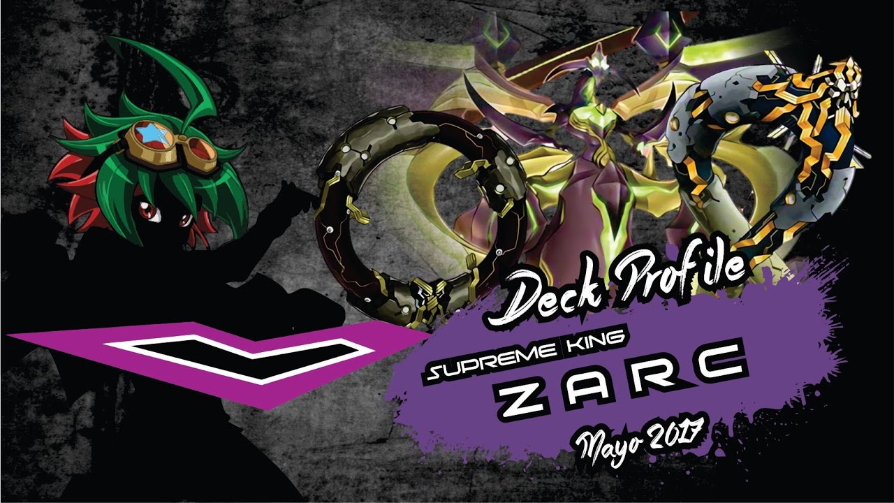 Arrodíllense ante el rey supremo. Deck Profile Supreme King Zarc! (Post Maximum Crisis)