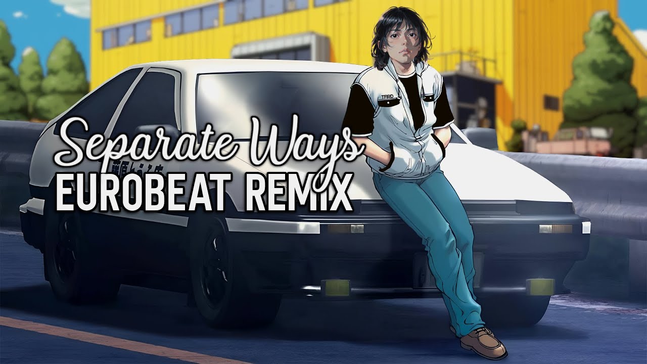 Separate Ways / Eurobeat Remix