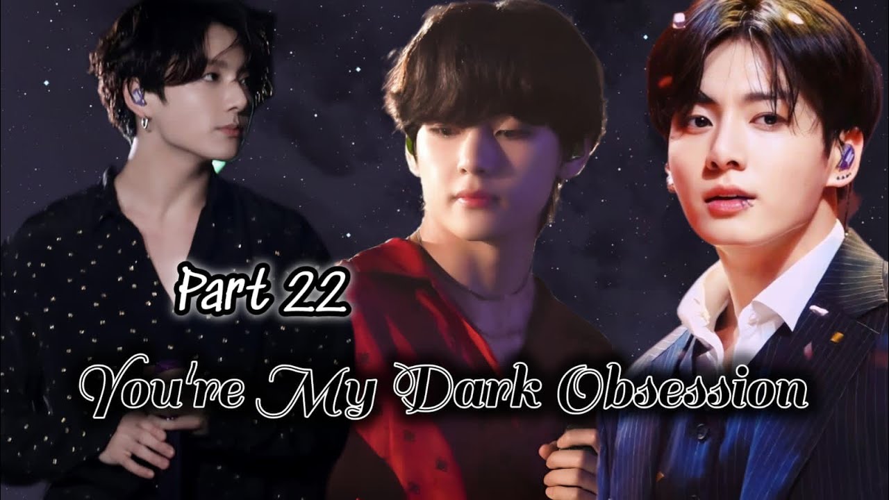 You are My dark obsession🌚tae ne maara Jungkook ko😜(part22)💜 taekook Love story💜#taekook #yoonmin
