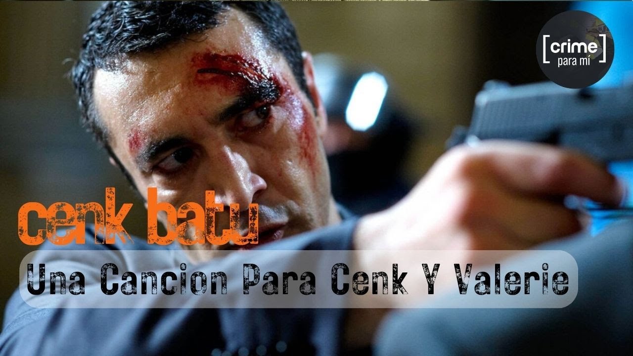 Cenk Batu - Una Cancion Para Cenk Y Valerie (Parte 6, FINAL) | En Español