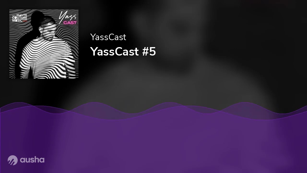 YassCast #5