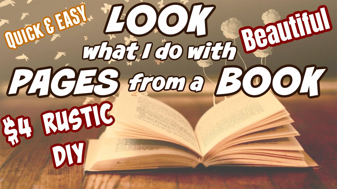 LOOK what I do with PAGES from a BOOK | $4 RUSTIC DIY | QUICK & EASY Dollar Tree DIY