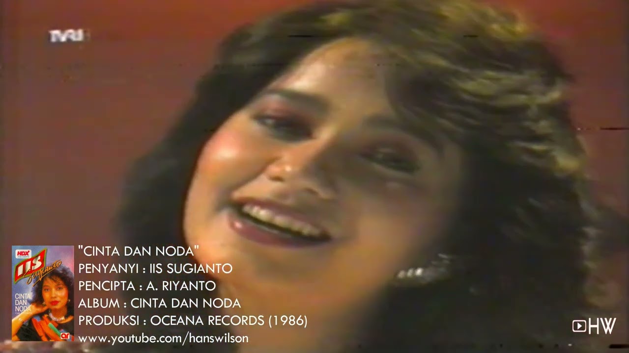 Iis Sugianto - Cinta dan Noda (1986) Selekta Pop