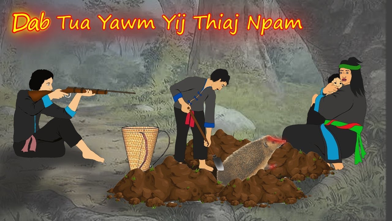 dab laug tua yawm yij thiaj npam 13/5/2024