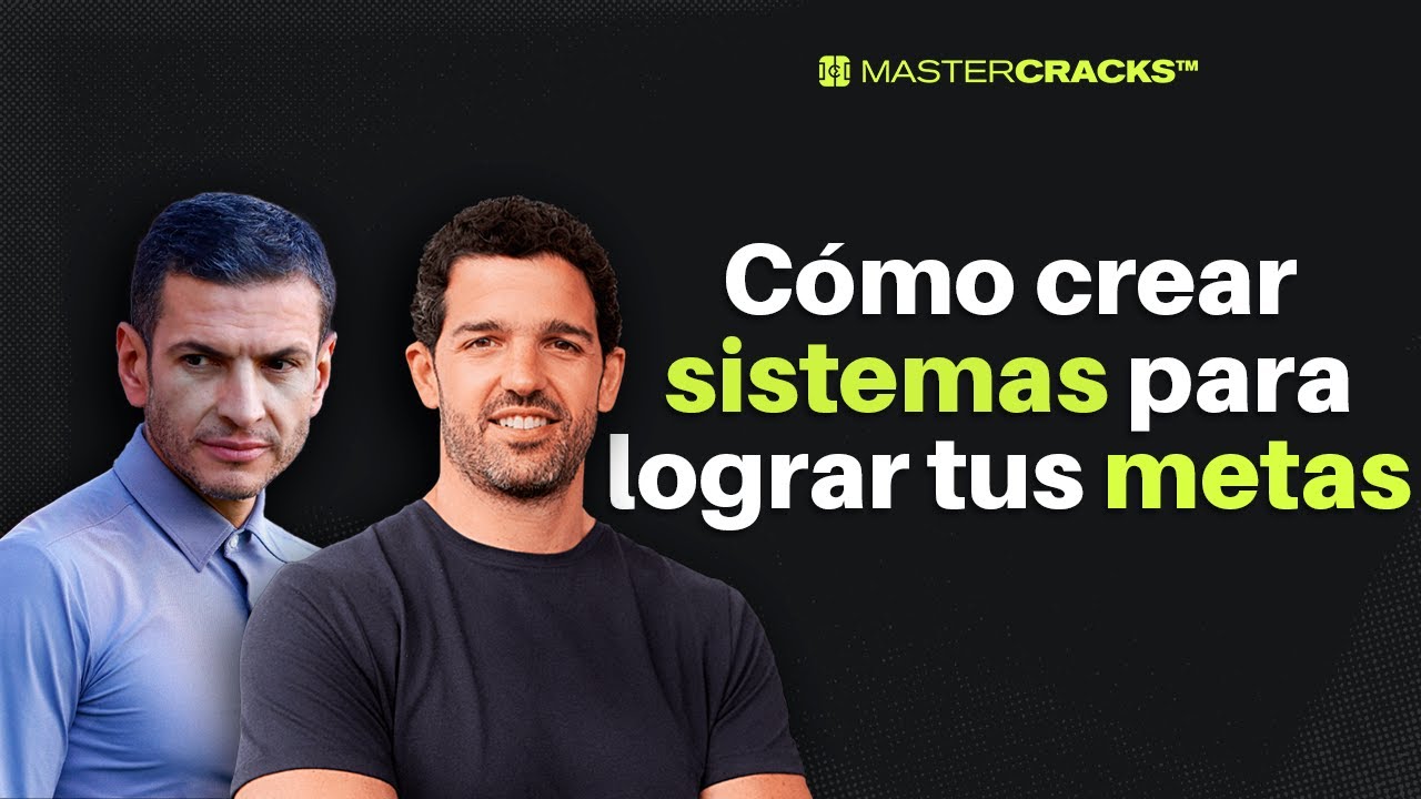 ¿Cómo crear sistemas para llegar a tus metas? | Feat. Oso Trava y Jimmy Lozano