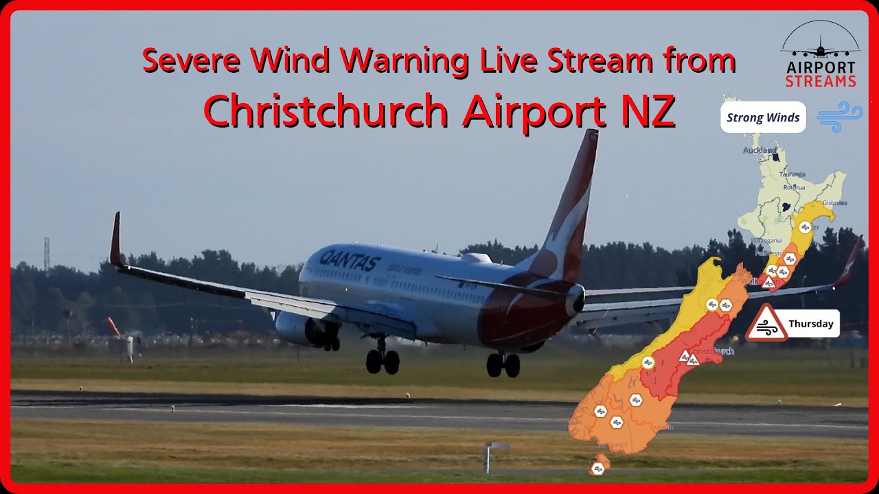 A real Severe Wind Warning (150KM/PH winds) ) Airport Closure? live stream from Christchurch Airport
