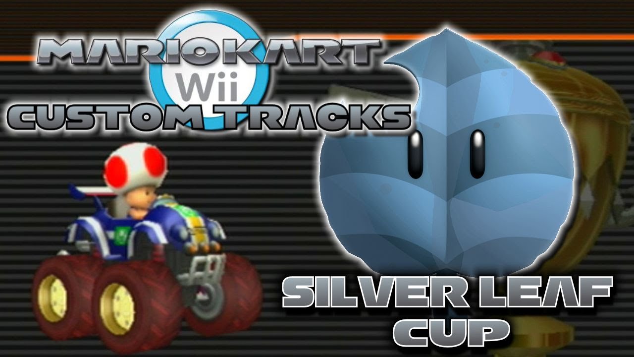 Пользовательские треки Mario Kart Wii — Silver Leaf Cup | The Rage...