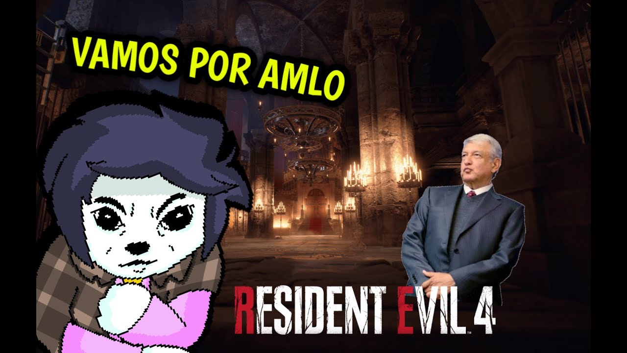 Resident Evil 4 ¡VAMOS AL CASTILLO DE AMLO!