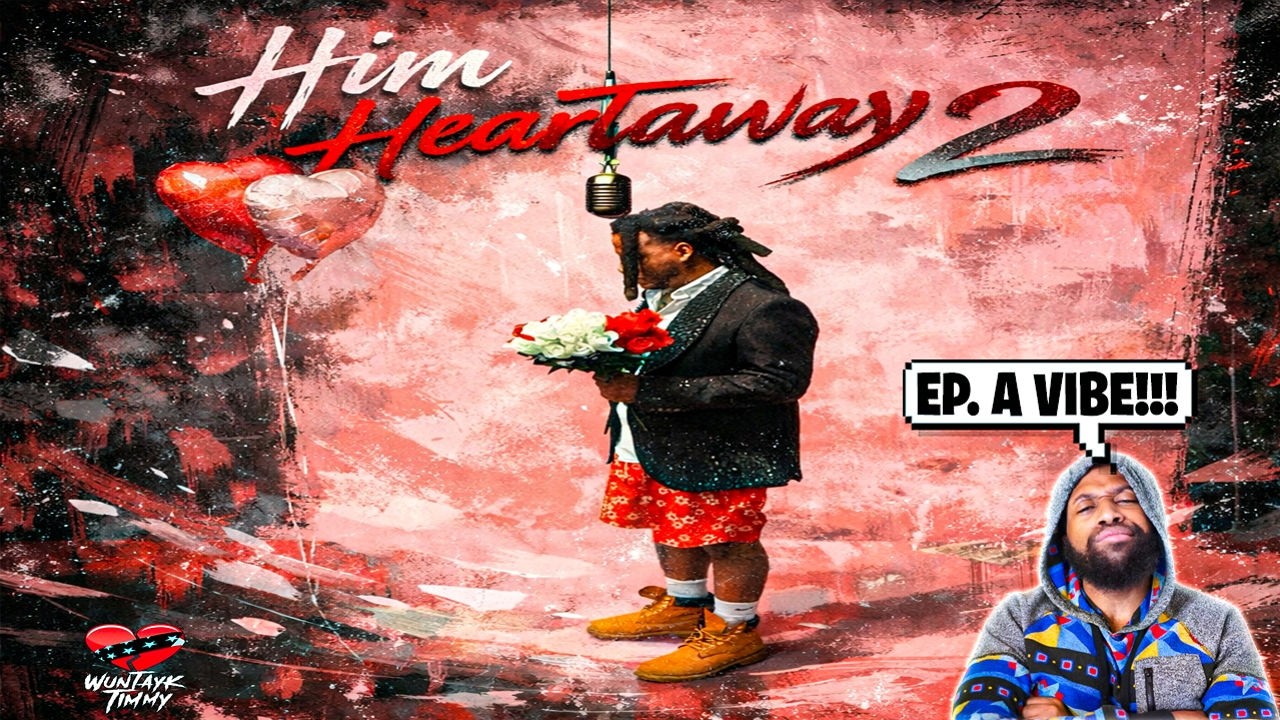 HE MAKE GOOD MUSIC IN HIS SLEEP!! Wuntayk Timmy - Him Heartaway 2 (REACTION)
