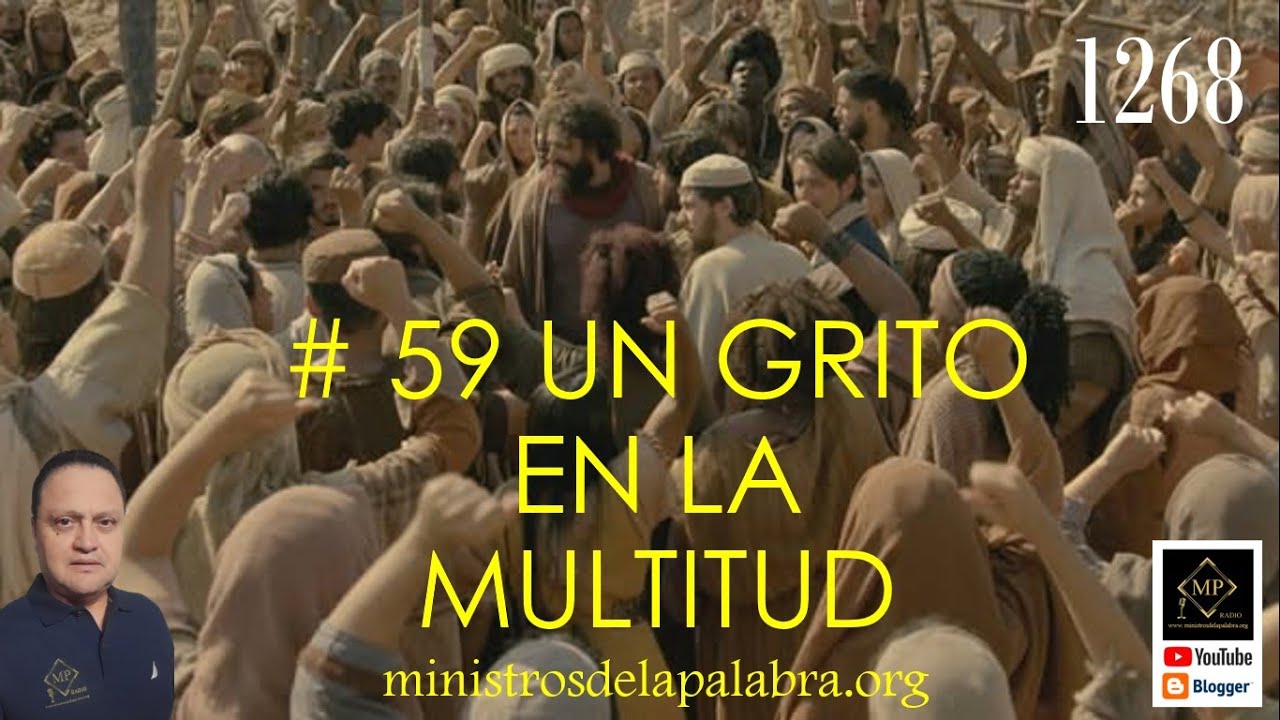 1268.- Un grito en la multitud