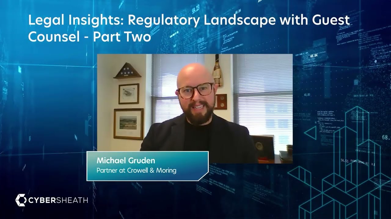 CMMC CON 2025 // Legal Insights: Regulatory Landscape with Guest Counsel - Part Two
