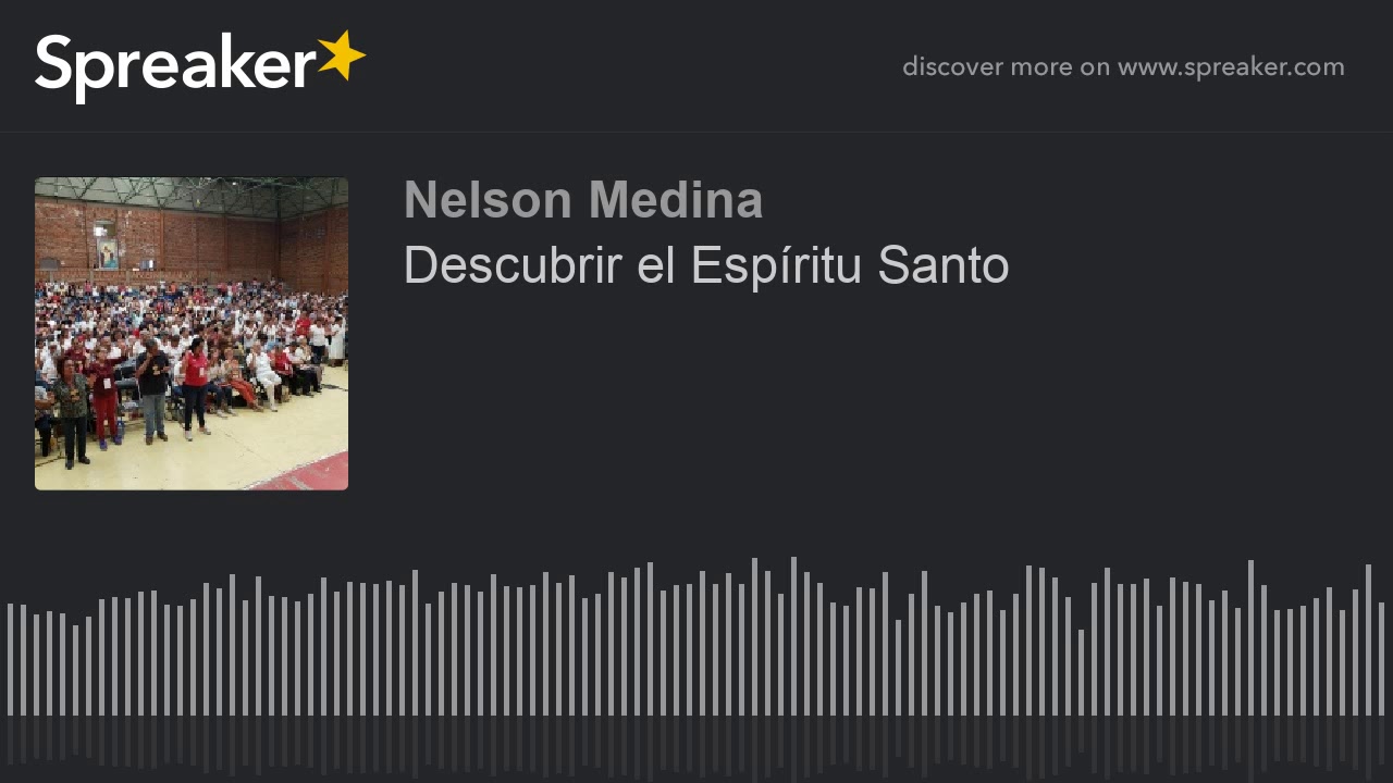 AUDIO: Descubrir el Espíritu Santo