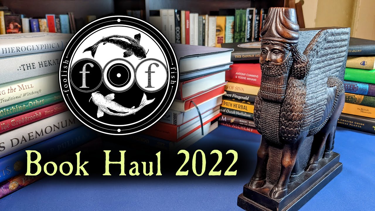 BOOK HAUL 2022 - New occult books in the Foolish Fish library [updated edition]