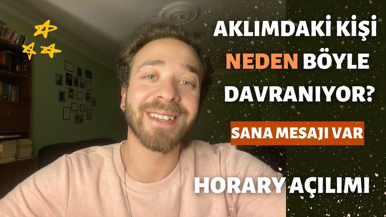 AKLIMDAKİ KİŞİ NEDEN BÖYLE DAVRANIYOR? KOLLEKTİFE HORARY