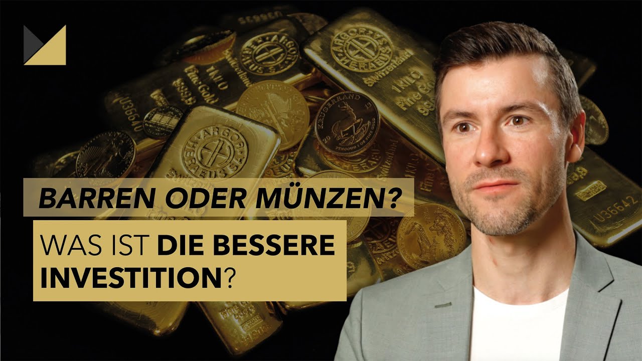 Goldbarren kaufen oder Goldm&uuml;nzen &ndash; Was ist die beste Wahl f&uuml;r Ihre Investition?