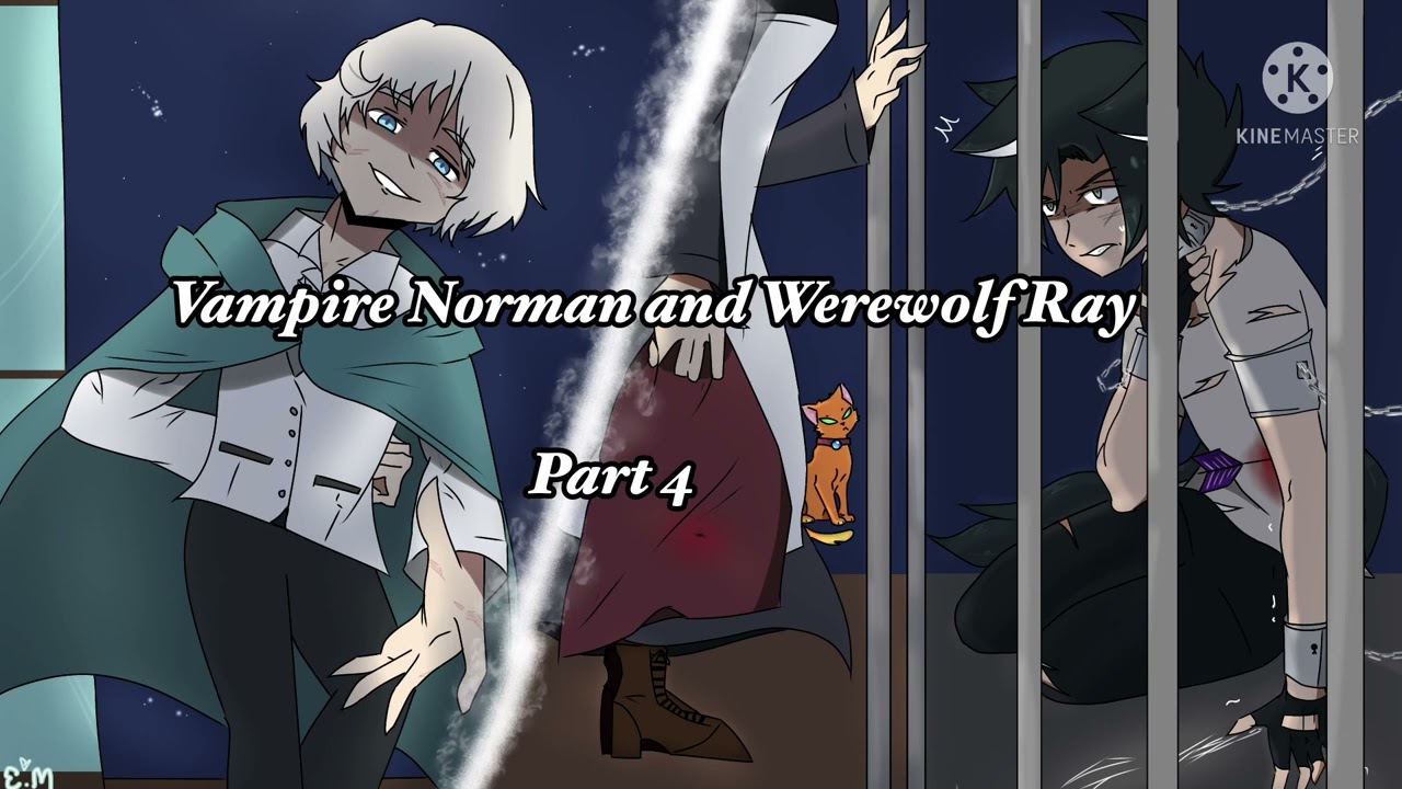 Vampire Norman and Werewolf Ray Pt. 4
