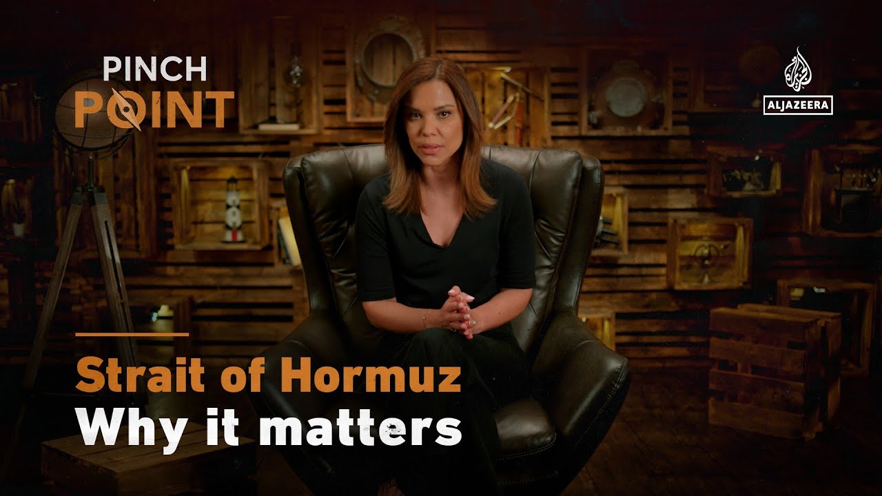 Strait of Hormuz: Why it matters | Pinch Point