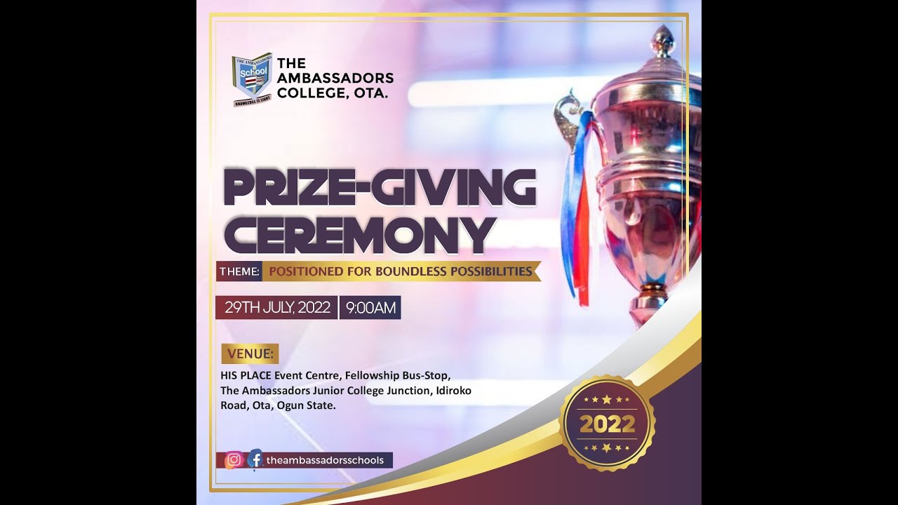 The Ambassadors College, Ota  PRIZE-GIVING CEREMONY - Friday 29th July, 2022