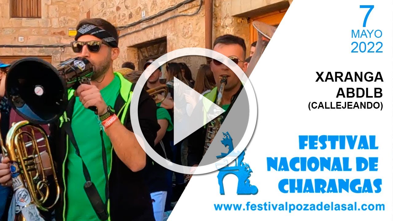 Xaranga ABDLB - 🥇 Mejor Charanga 2022 🏆 - Por las calles  - #CharangasPoza2022