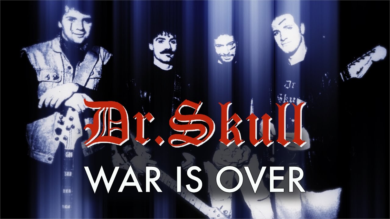 Dr. Skull - War Is Over