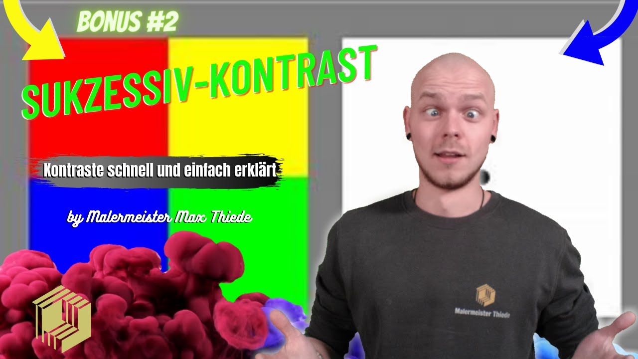 BONUS #2: Sukzessiv-Kontrast | Kontraste schnell und einfach erklärt | by Malermeister Max Thiede