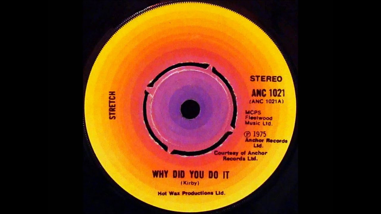 Stretch - Why Did You Do It (Dj 
