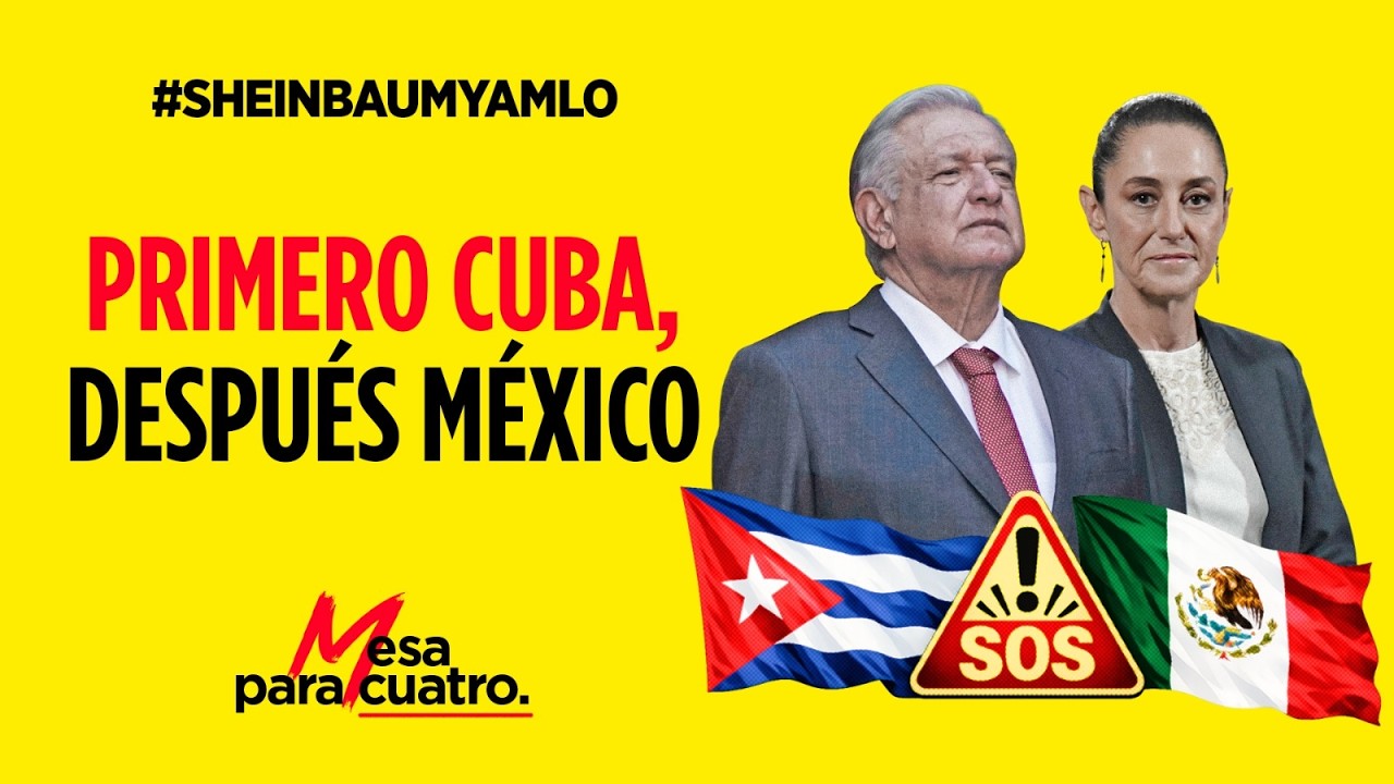 Primero Cuba, despu&eacute;s M&eacute;xico | #MesaParaCuatro