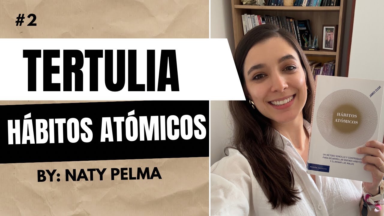 Hábitos Atómicos | Tertulia #2: El mito de las metas y el poder de los sistemas