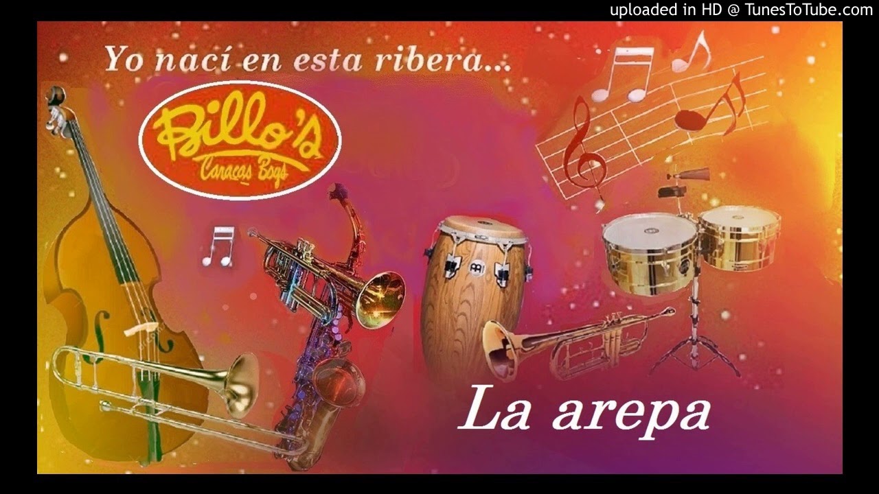 La arepa - Billo&acute;s Caracas Boys