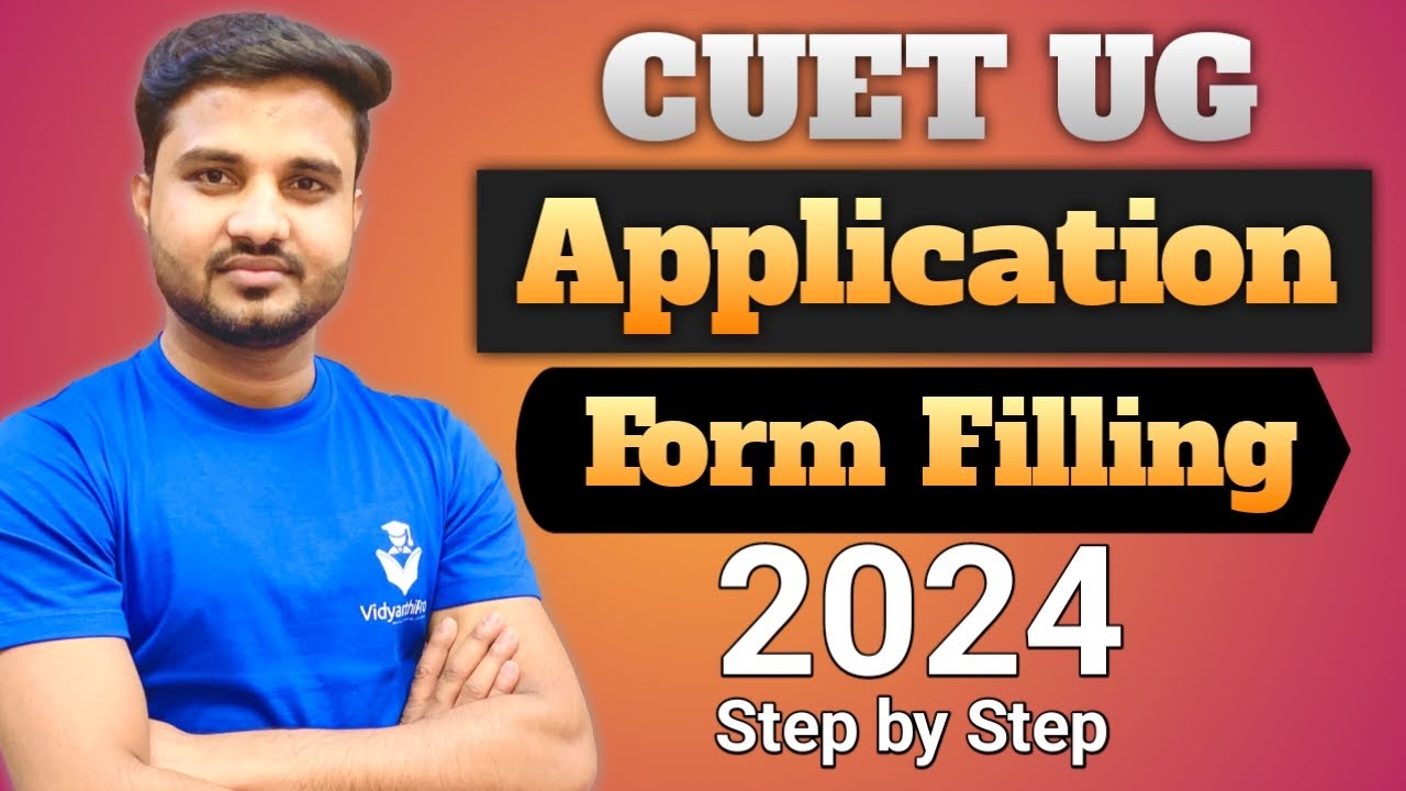 CUET UG 2024 Application Form | Step by Step | CUET Form Filling 2024