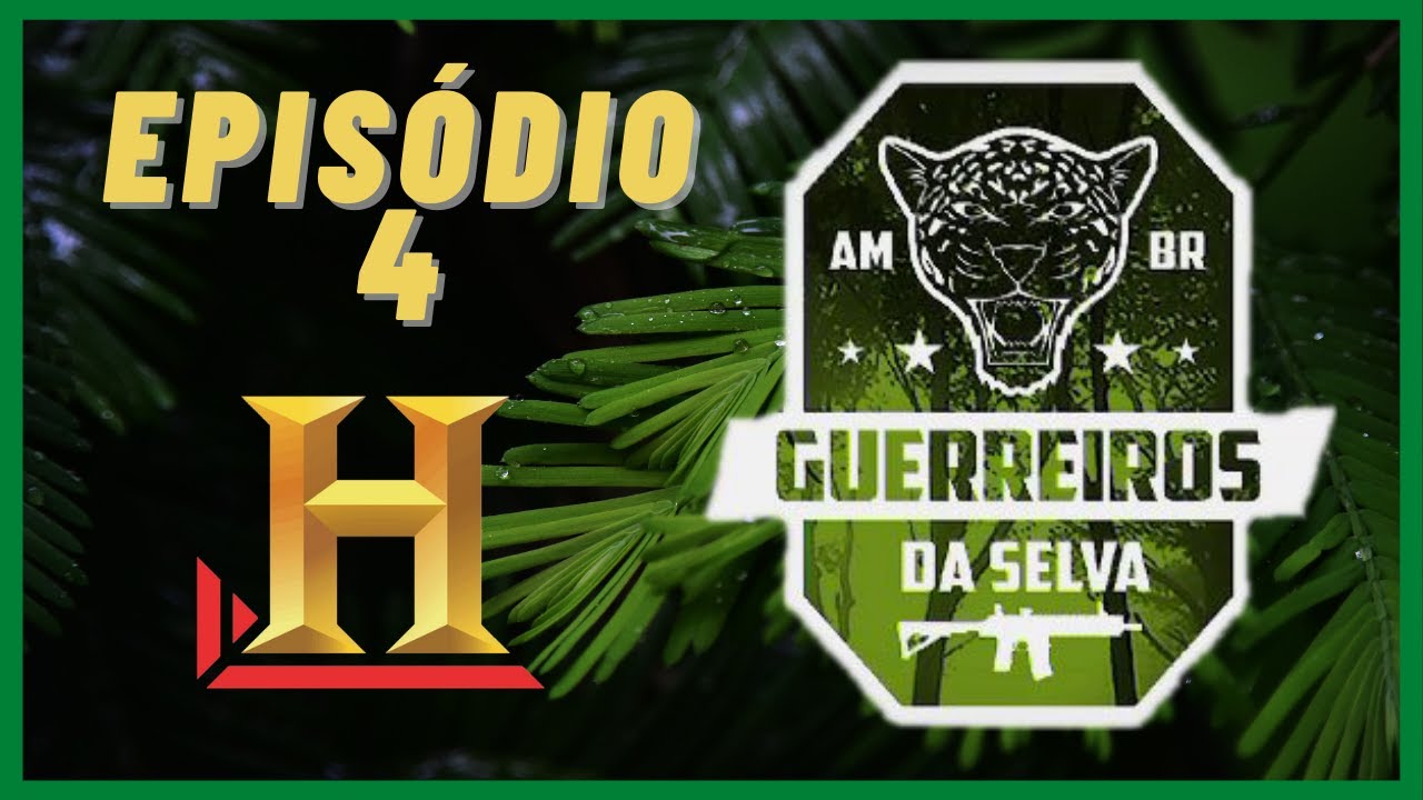 Guerreiros Da Selva EP.4