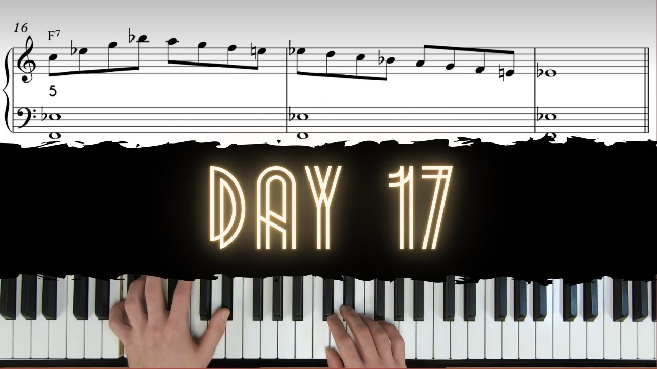 Day 17 - Bebop Hanon: F7 Arpeggios from every scale degree | 30 Day Jazz-Blues Piano Challenge