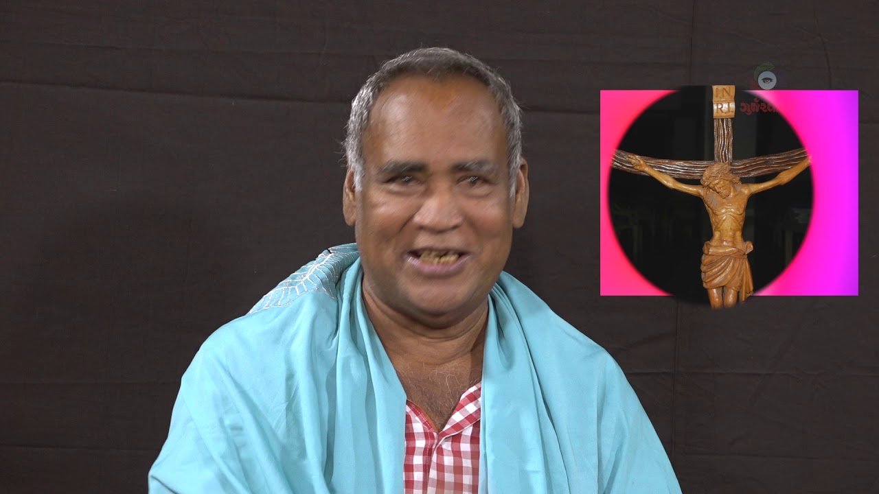 Lent તપઋતુસાધના   2019 Katha by Ignace Canis sj Part 1
