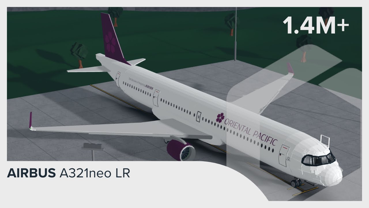 1.4M+ | Airbus A321neo LR | BLOXBURG Airplane Tour