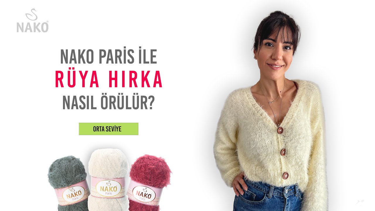 NAKO Paris ile Rüya Hırka Yapılışı