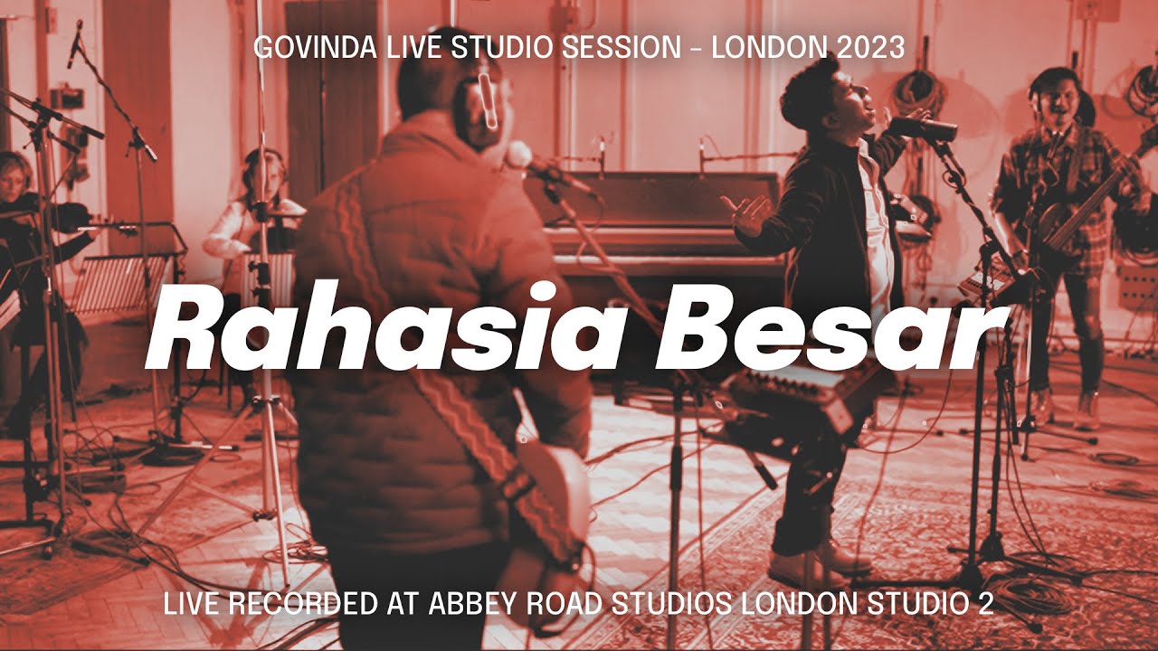Govinda - Rahasia Besar (Live Studio Session - London 2023) Live At Abbey Road Studios London