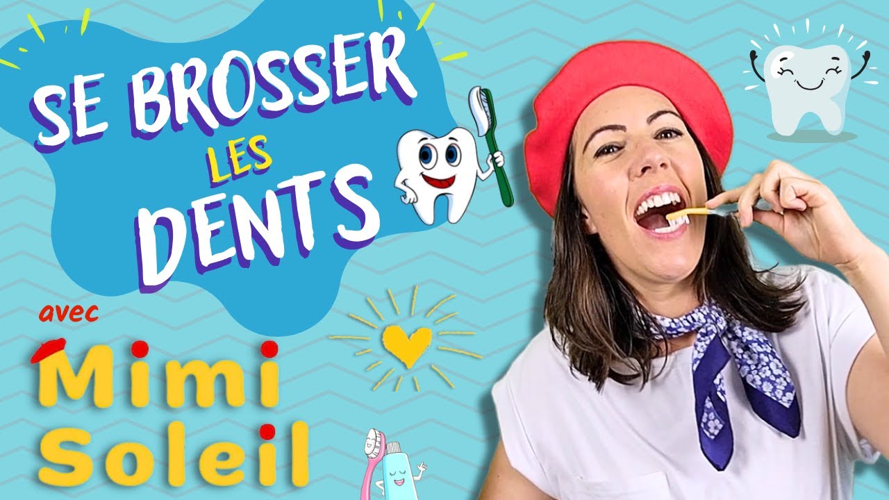 Chanson Je me brosse les dents – Vidéo éducative en français pour enfants