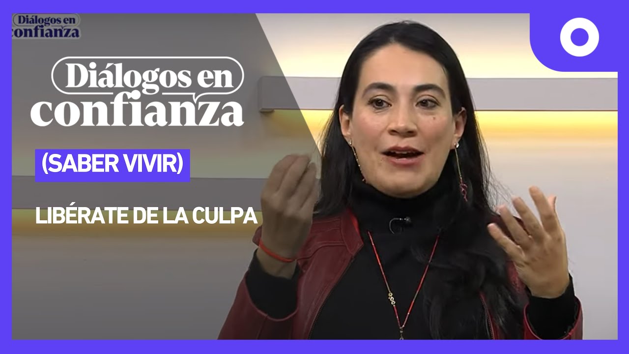Diálogos en confianza (Saber vivir) - Libérate de la culpa (11/12/2024)