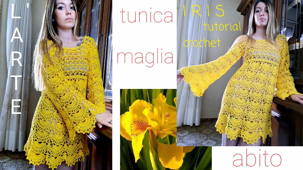 TUTORIAL  UNCINETTO  I R I S     ABITO , TUNICA,  MAGLIA  in tutte le taglie,  sottotitoli#uncinetto