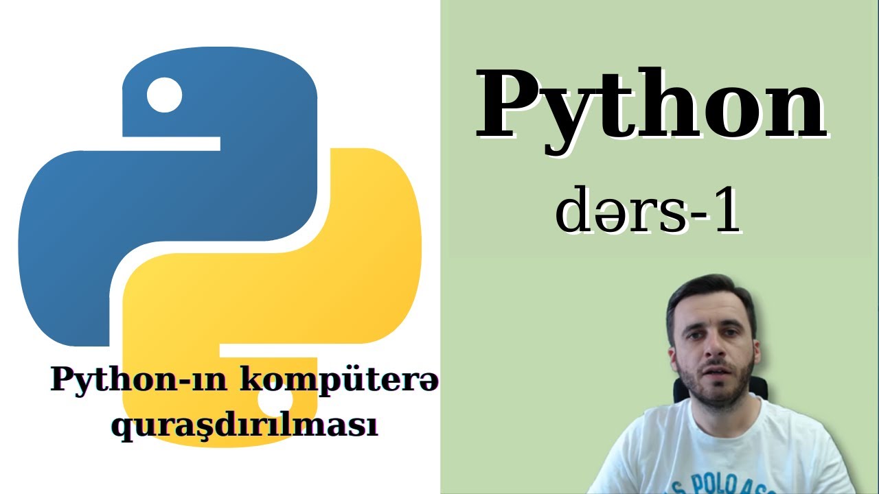 Python dərs-1, python-ın quraşdırılması